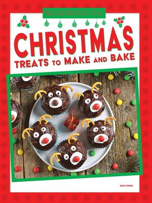 cover image of Christmas Treats to Make and Bake